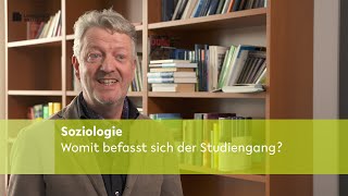 Soziologie Womit befasst sich der Studiengang [upl. by Roosevelt]