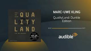 Qualityland  Dunkle Edition  Hörbuch  Audible [upl. by Ecinaej]