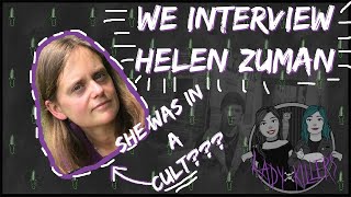 Interview with HELEN ZUMAN writer and former member of Zendik Farms  The Real Lady Killers [upl. by Wendelin]