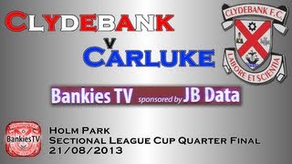 Clydebank v Carluke Rovers [upl. by Durware]