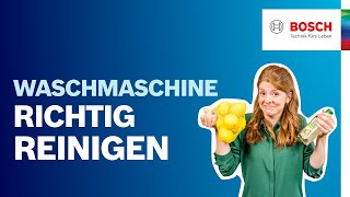 Einfach Waschmaschine reinigen So bleibt deine Maschine hygienisch  Bosch Wäschepflege Hilfe [upl. by Truelove]