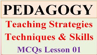 Teaching Methods MCQs Pedagogy Teaching Strategies Techniques amp Skills MCQs NTS SBK CTET KVS CDP [upl. by Rois]