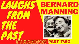 Laughs From The Past Bernard Manning Documentary Part 2 [upl. by Araem]