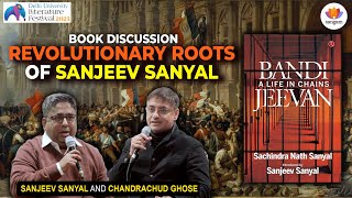 Bandi Jeevan A life in Chains  Book Discussion  Sanjeev Sanyal amp Chandrachud Ghose  DU Lit Fest [upl. by Illac]