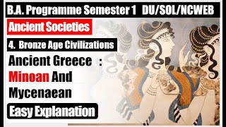 Ancient Societies Unit 4 Minoan amp Mycenaean civilization Ancient Greece semester 1 BA PROGRAM [upl. by Gilder839]