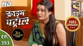 Crime Patrol Satark Season 2  Ep 393  Full Episode  15th April 2021 [upl. by Vyky]