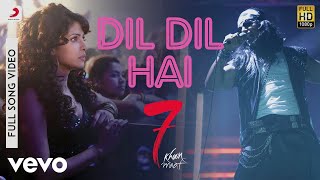 Dil Dil Hai Best Video  7 Khoon MaafPriyanka ChopraJohn AbrahamGulzarSuraj Jagan [upl. by Ettelliw]