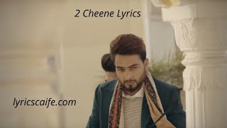 2 cheene khan bhaini lyrics  Khan Bhaini I lyric video [upl. by Eerb]