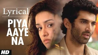 Piya Aaye Na Full song Lofi  Slower And Revered [upl. by Viviene]