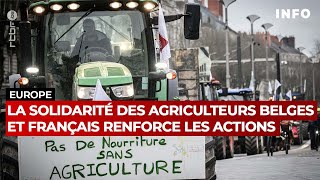 La solidarité des agriculteurs wallons et français renforce les actions  RTBF Info [upl. by Eneli]