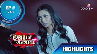 Ishq Mein Marjawan S2  इश्क़ में मरजावाँ  Episode 248  Highlights [upl. by Nnairac]