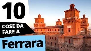 Cosa vedere a FERRARA itinerario COMPLETO [upl. by Jezabel]