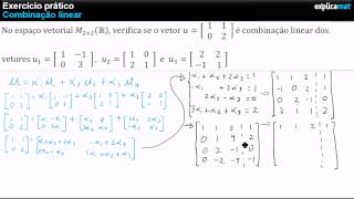 Combinação linear Matrizes 2x2 [upl. by Othella]