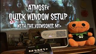 AtmosFX M1 Easy Window Set UP [upl. by Lubeck]