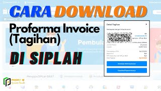 CARA DOENLOAD PROFORMA INVOICE SIPLAH  CARA DOWNLOAD TAGIHAN DI SIPLAH [upl. by Notfol176]