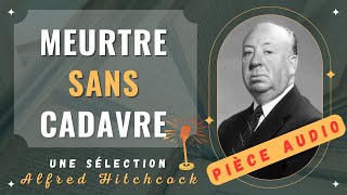 Meurtre sans cadavre Pièce Radio [upl. by Enahpets794]