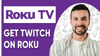 How to Get Twitch On Roku  Full Guide 2025 [upl. by Danuloff]