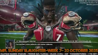 MFL 2023 Season Week 7 Deadlanta Vultures  Terror Bay Mutanteers [upl. by Lowrance]