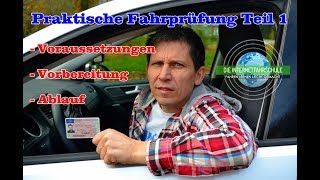 Praktische Führerscheinprüfung Teil1  VoraussetzungenVorbereitungAblaufBestandenDurchgefallen [upl. by Eisseb]