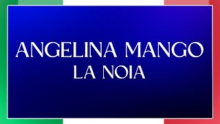 LYRICS  TESTO  ANGELINA MANGO  LA NOIA  EUROVISION ITALY 2024 [upl. by Leikeze]