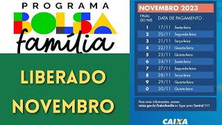 💥1211 BOLSA FAMÍLIA MÊS DE NOVEMBRO LIBERADO CALENDÁRIO DE PAGAMENTOS [upl. by Tavi]