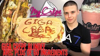 GIGA CRÊPE BLINDÉE avec plus de 60 INGRÉDIENTS chez My Crêpe Simplon [upl. by Ulick]