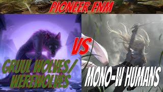 Gruul WolvesWerewolves vs MonoWhite Humans Pioneer FNM 1029 Round 3 [upl. by Doreen]