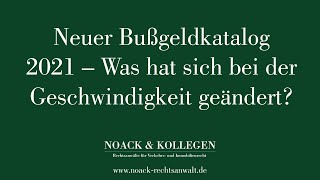 Neuer Bußgeldkatalog 2021  Was hat sich bei der Geschwindigkeit geändert [upl. by Cornell]