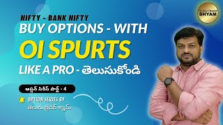 What is Oi Spurts  How to use in Options Buying amp Options Selling  by telugu trader Shyam [upl. by Sew809]