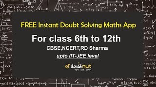 Get Free Instant Video Solutions to Any Math Question Doubtnut Class 6th12th upto IITJEE LEVEL [upl. by Golightly]