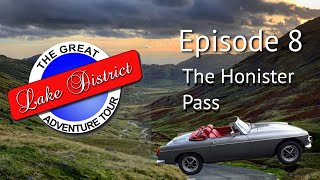 The Great Lake District Adventure Tour Episode 8  The Honister Pass [upl. by Nikolas]