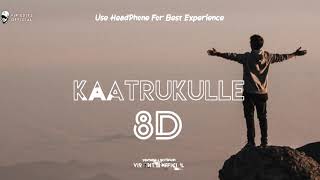 Kaatrukulle  Sarvam 8D Audio SongUse HeadphonesYuvan MagicVip Editz [upl. by Hepsoj]