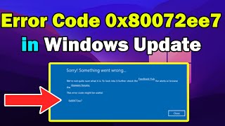 How to fix Windows update error 0x80072ee7 windows 11 or 10 [upl. by Narbig43]