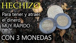 Conjuro PODEROSO para atrer Dinero muy rápido Con 3 monedas [upl. by Obara]