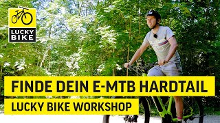 Einfach das richtige EMTBHardtail  Dein Bike finden und durchstarten [upl. by Oderfodog]