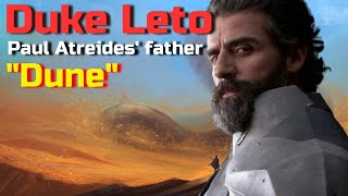 The real story of Duke Leto from “Dune” Did Atreides deserve his doom [upl. by Tchao654]