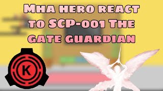 Mha hero react to SCP001 The Gate Guardian  Gacha Life [upl. by Dlopoel332]