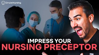 How To Impress Your Nursing Preceptor  New Grad Advice [upl. by Phonsa126]