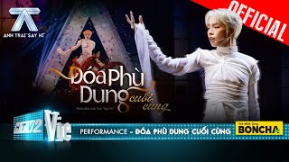 ĐOÁ PHÙ DUNG CUỐI CÙNG  Đức Phúc cùng Hùng Huỳnh múa đương đại  Anh Trai Say Hi Performance [upl. by Nawiat]