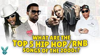 Number 1 will shock you  Our Top 5 Hip HopRnB Songs of 20002010 [upl. by Mraz]