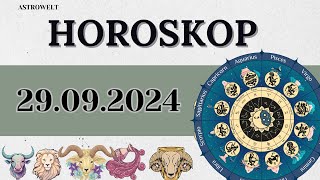 HOROSKOP FÜR 29 SEPTEMBER 2024 FÜR ALLE STERNZEICHEN [upl. by Eirelav]