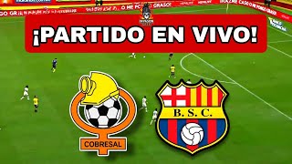 BARCELONA vs COBRESAL EN VIVO 🔴COPA LIBERTADORES [upl. by Alleram]