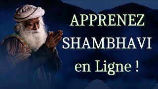 APPRENEZ SHAMBHAVI de SADHGURU désormais EN LIGNE [upl. by Anire986]