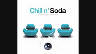 Chill n Soda  De Música Ligera Egovertigo [upl. by Dekow528]