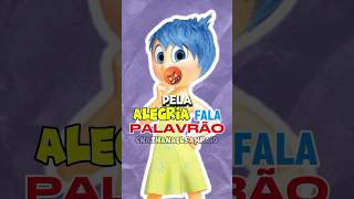 ALEGRIA FALA PALAVRÃO DIVERTIDAMENTE 2 divertidamente2 divertidamente disney pixar [upl. by Zipporah]