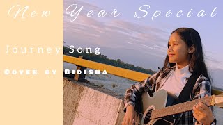 Journey Song  Anupam Roy amp Shreya Ghoshal  Cover Song  By Bidisha  New Year Special [upl. by Far]