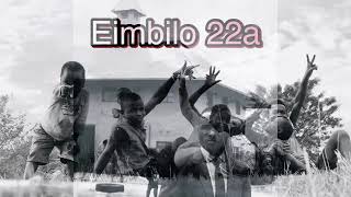 Eimbilo 22a [upl. by Nannarb]