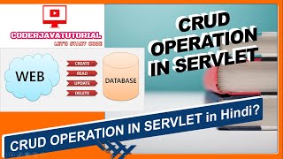 CRUD Operation CreateReadUpdateDelete in Servlet in Hindi  Servlet Tutorials in Hindi [upl. by Aihsikal]