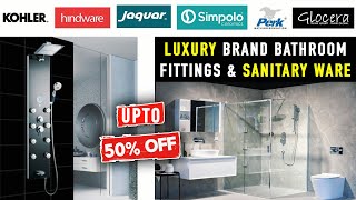 Buy Luxury Bathroom Fittings amp Sanitaryware At Heavy Discount  Hardware amp Sanitary Wholesale Market [upl. by Shaner]