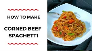 HOW TO MAKE CORNED BEEF SPAGHETTI  PASTA RECIPE  ZEELICIOUS FOODS [upl. by Olethea419]